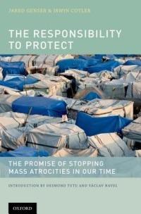 The Responsibility to Protect - Jared Genser,Irwin Cotler,Desmond Tutu - cover