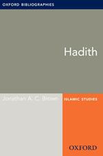 Hadith: Oxford Bibliographies Online Research Guide