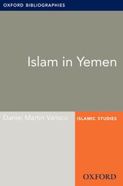 Islam in Yemen: Oxford Bibliographies Online Research Guide