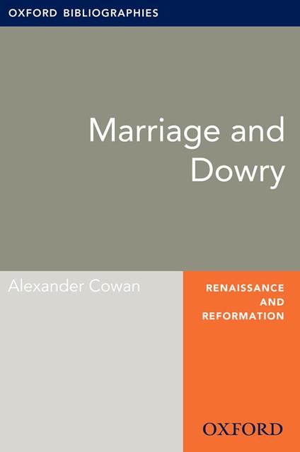 Marriage and Dowry: Oxford Bibliographies Online Research Guide