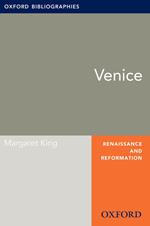 Venice: Oxford Bibliographies Online Research Guide
