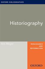 Historiography: Oxford Bibliographies Online Research Guide