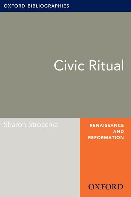 Civic Ritual: Oxford Bibliographies Online Research Guide