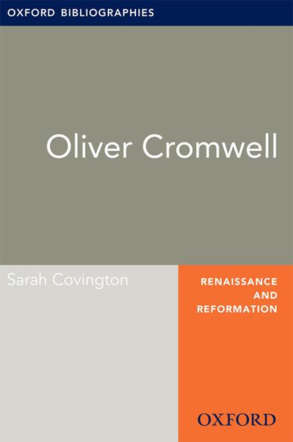 Oliver Cromwell: Oxford Bibliographies Online Research Guide