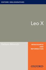 Leo X: Oxford Bibliographies Online Research Guide