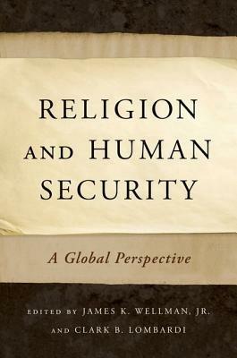 Religion and Human Security: A Global Perspective - cover