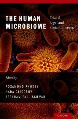 The Human Microbiome: Ethical, Legal and Social Concerns - cover