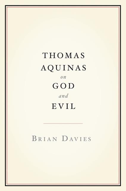 Thomas Aquinas on God and Evil
