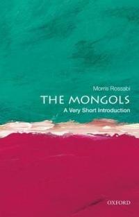 The Mongols: A Very Short Introduction - Morris Rossabi - cover