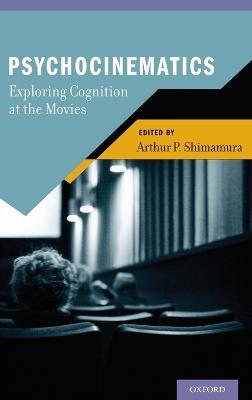 Psychocinematics: Exploring Cognition at the Movies - cover