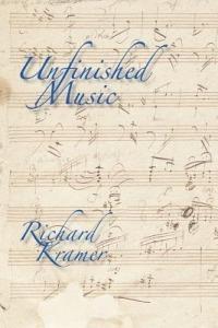 Unfinished Music - Richard Kramer - cover