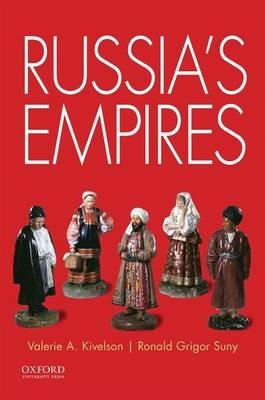 Russia's Empires - Valerie A. Kivelson,Ronald Suny - cover