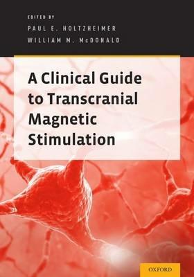 A Clinical Guide to Transcranial Magnetic Stimulation - cover