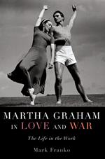Martha Graham in Love and War