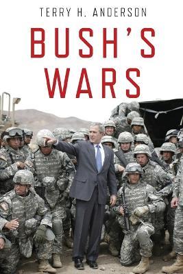 Bush's Wars - Terry Anderson - cover