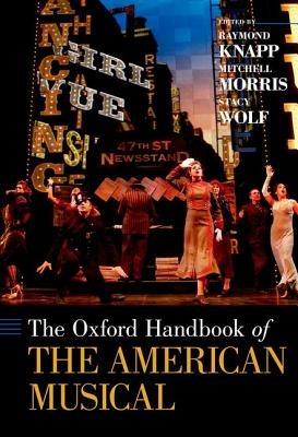 The Oxford Handbook of The American Musical - cover