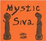 Vinile Mystic Siva Mystic Siva
