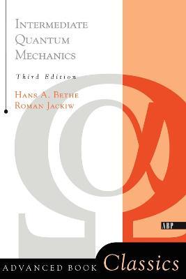 Intermediate Quantum Mechanics: Third Edition - Roman Jackiw - cover