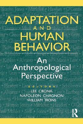 Adaptation and Human Behavior: An Anthropological Perspective - Napoleon Chagnon - cover