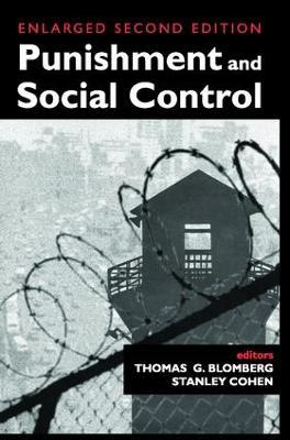 Punishment and Social Control: Essays in Honor of Sheldon L. Messinger - cover