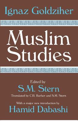 Muslim Studies: Volume 1 - Ignaz Goldziher - cover