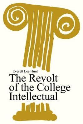 The Revolt of the College Intellectual - cover