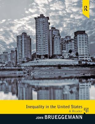 Inequality in the United States: A Reader - John Brueggemann - cover