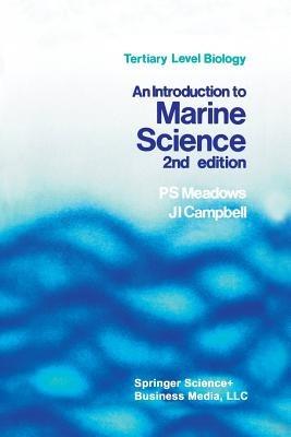 An Introduction to Marine Science - P. S. Meadows,J. I. Campbell - cover