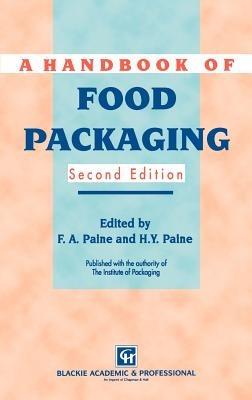 A Handbook of Food Packaging - Frank A. Paine,Heather Y. Paine - cover