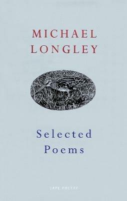 Selected Poems - Michael Longley - cover