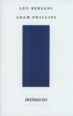 Intimacies - Leo Bersani,Adam Phillips - cover