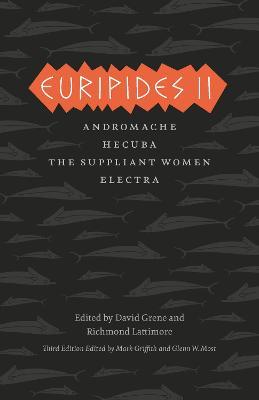 Euripides II: Andromache, Hecuba, The Suppliant Women, Electra - Euripides - cover