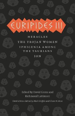 Euripides III: Heracles, The Trojan Women, Iphigenia among the Taurians, Ion - Euripides - cover
