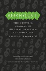 Aeschylus II: The Oresteia