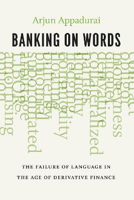 Banking on Words - Arjun Appadurai - cover