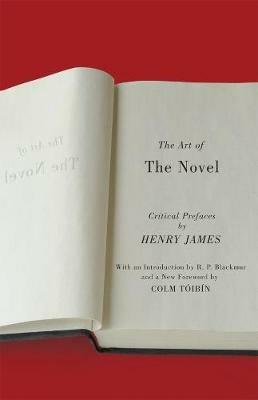 The Art of the Novel: Critical Prefaces - Henry James - cover
