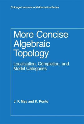 More Concise Algebraic Topology - J. P. May - cover