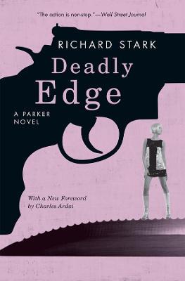 Deadly Edge: A Parker Novel - Richard Stark - cover