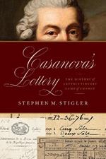 Casanova's Lottery: The History of a Revolutionary Game of Chance