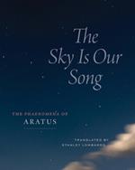 The Sky Is Our Song: The 