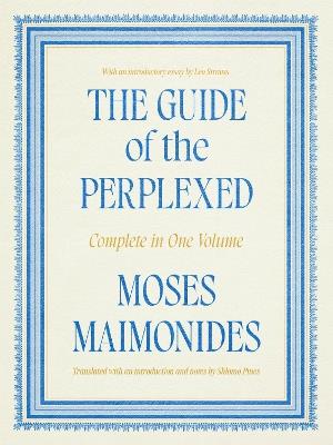 The Guide of the Perplexed: Complete in One Volume - Moses Maimonides - cover
