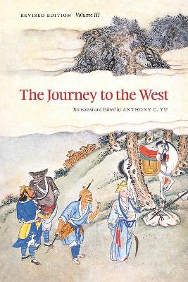 The Journey to the West, Revised Edition, Volume 3 - Anthony Yu - cover