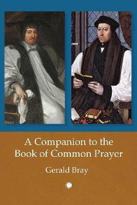 A Companion to the Book of Common Prayer - Gerald Bray - cover