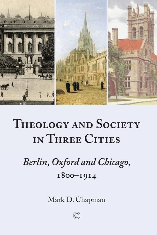 Theology and Society in Three Cities