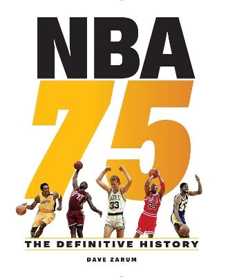 NBA 75: The Definitive History - Dave Zarum - cover