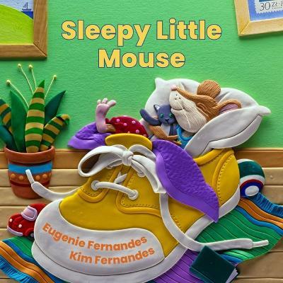 Sleepy Little Mouse - Eugenie Fernandes - cover