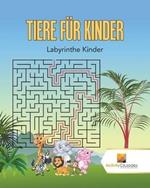 Tiere Fur Kinder: Labyrinthe Kinder