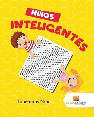 Ninos Inteligentes: Laberintos Ninos - Activity Crusades - cover