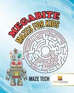Megabyte Mazes for Kids: Maze Tech