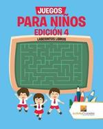 Juegos Para Ninos Edicion 4: Laberintos Libros